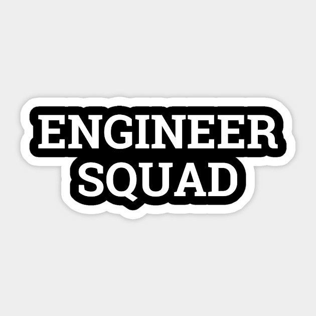 Engineer squad Sticker by Word and Saying